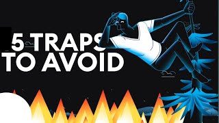 15 Traps To Avoid In Life