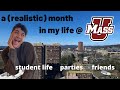 a month in my life at UMASS Amherst