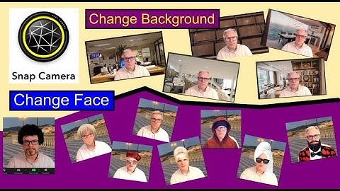 How to use Snap Camera with: Skype, Zoom, Google Meet, MS Teams, & BigBlueButton