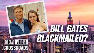 Jeffrey Epstein Allegedly Blackmailed Bill Gates Over Affair Trailer Crossroads