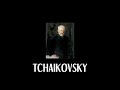 The Best of Tchaikovsky (I) - Piano Concertos