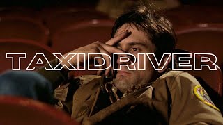 Taxi Driver | Psycho Dream | Edit