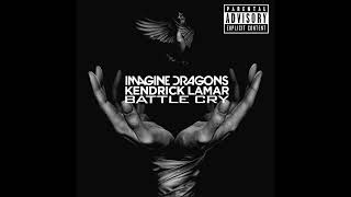Imagine Dragons Ft. Kendrick Lamar - Battle Cry Remixmashup