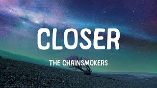 The Chainsmokers - Closer (Lyrics)