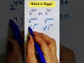 Which is bigger #maths #mathas #mathstricks #exponents #mathematics #shortsfeed #shorts #viral