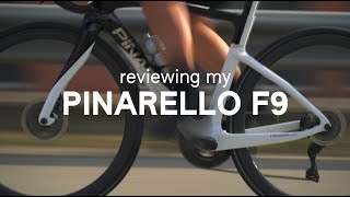 REVIEWING MY PINARELLO F9