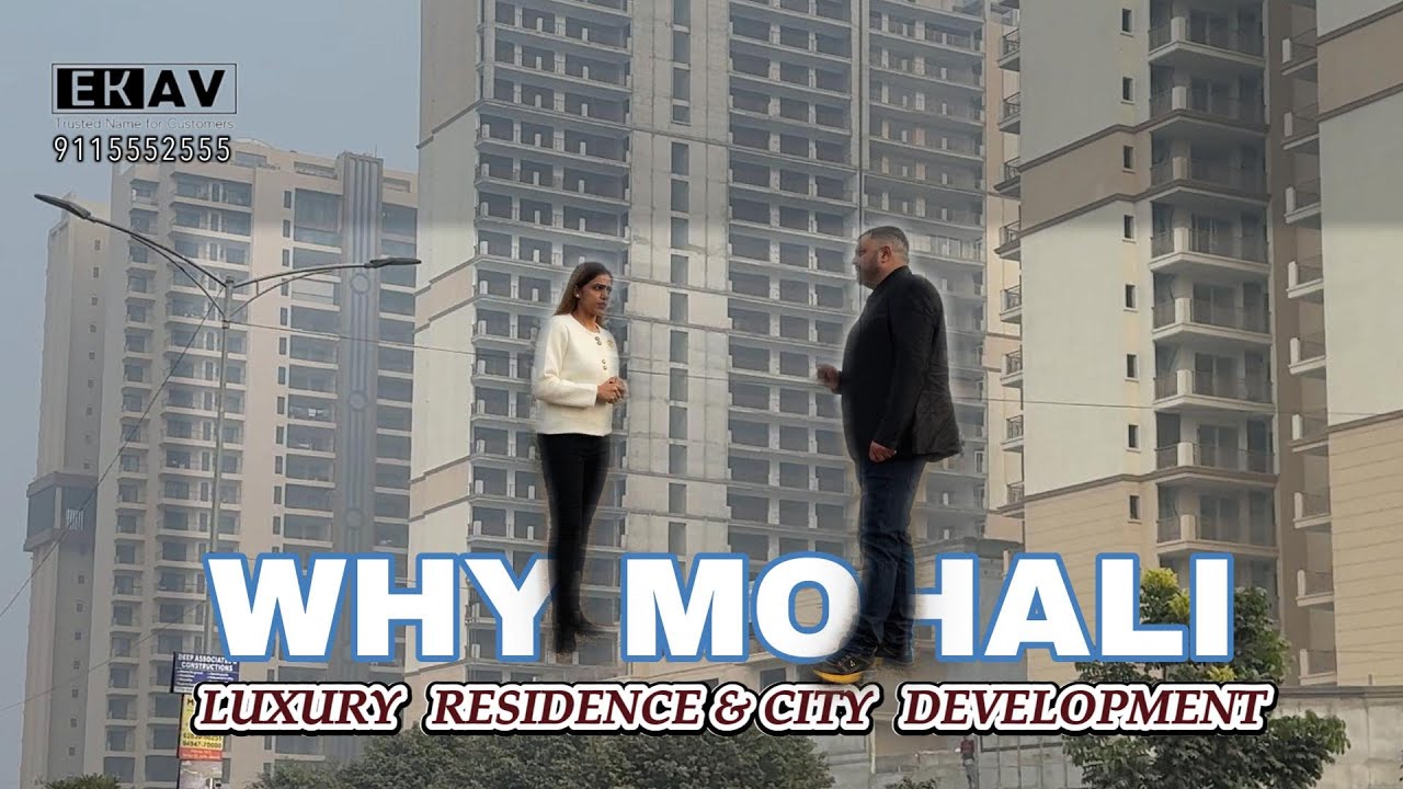 Why Mohali is the Best City for Luxury Residences Near Chandigarh (Full Ground Report)