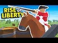 RIDING THE ULTIMATE HORSE UNIT IN RISE OF LIBERTY (Rise of Liberty Funny Gameplay)