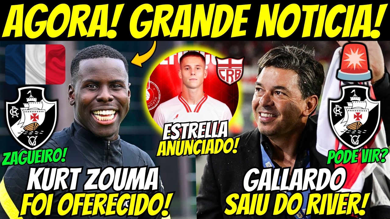 🚨ZAGUEIRO FOI OFERECIDO AO VASCO! MARCELO GALLARDO DE SAÍDA DO RIVER PLATE! ESTRELLA NO CRB