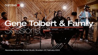 NORD LIVE: Gene Tolbert & Family - Maxx Bond