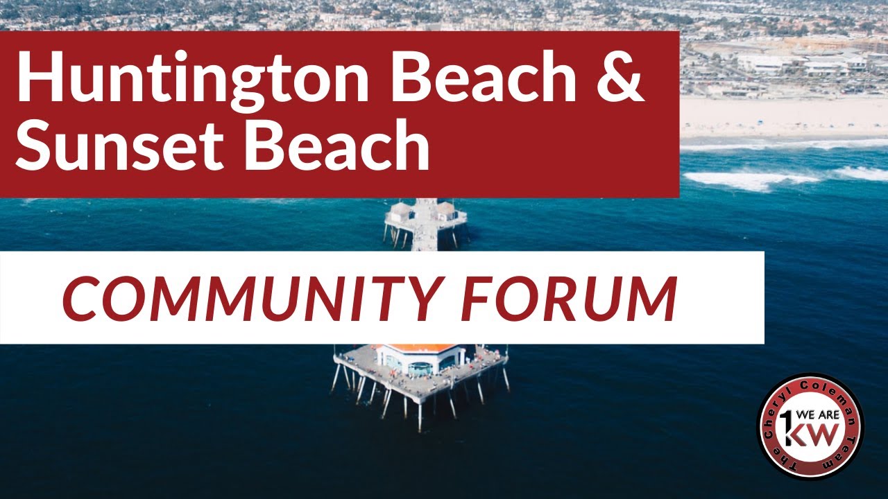 Huntington Beach & Sunset Beach Community Forum YouTube