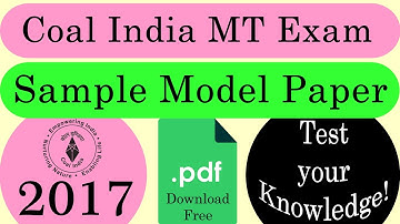 Coal India MT Exam 2017 - Sample Model Paper - Test your Knowledge!