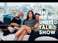 The Now United Talk Show - Episode 1