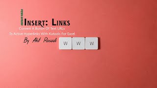 Convert A Bunch Of Text URLs To Active Hyperlinks With Kutools For Excel