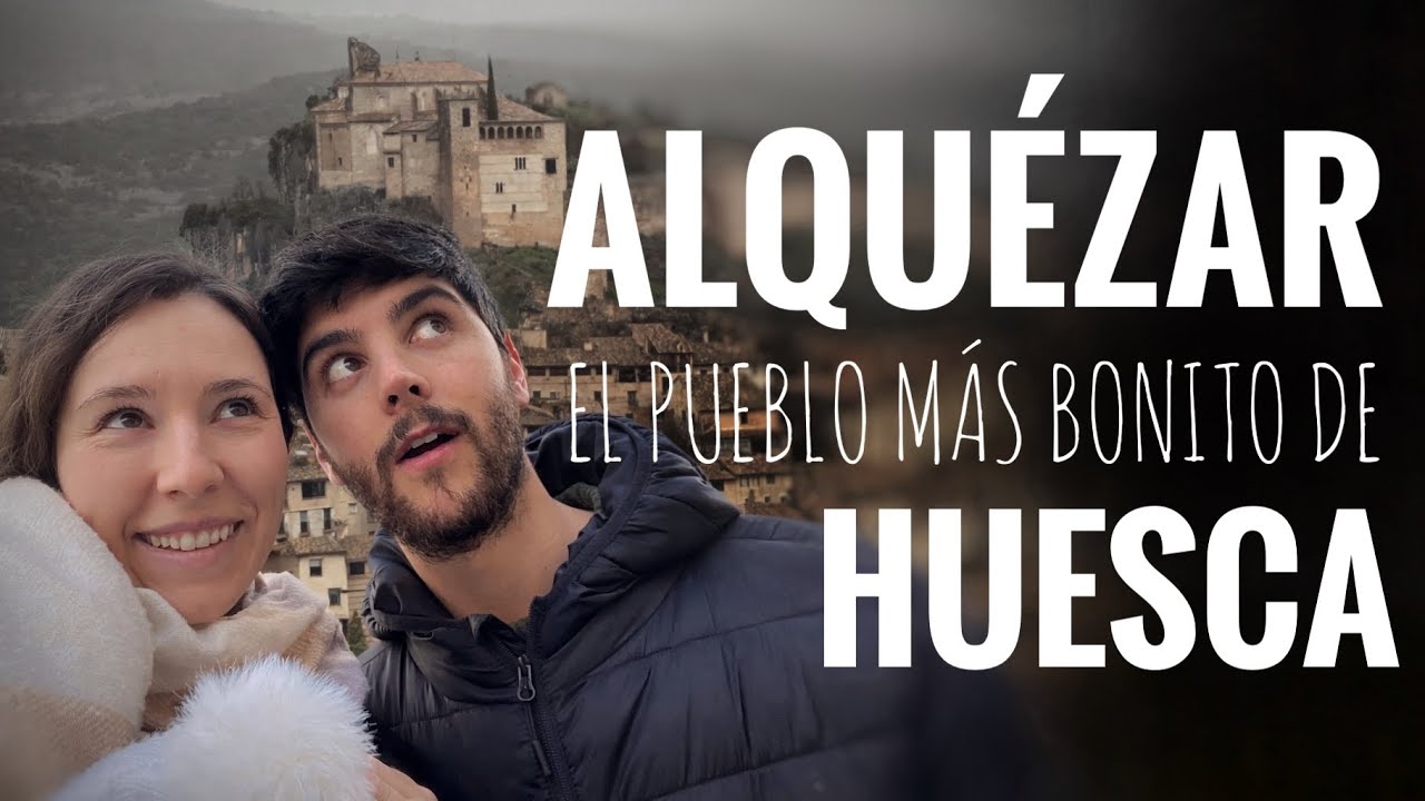 ALQUÉZAR 🏰 | El pueblo más bonito de HUESCA