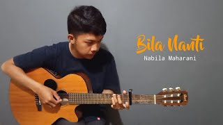 Bila Nanti - Nabila Maharani | Cover Fingerstyle