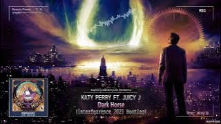 Katy Perry ft. Juicy J - Dark Horse (Interfearence 2021 Bootleg) [Free Release]