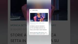 #STORIEALBIVIO: #MONICASETTA IN PRIMA SERATA SU #RAI2 CON TANTI VERI FAMOSI