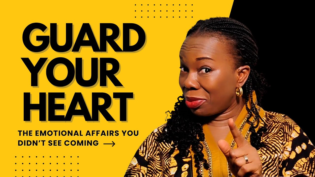 Guard Your Heart: Emotional Affairs That Destroy Marriages | Biblical Truth