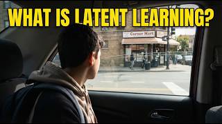 What Is Latent Learning? The Hidden Way We Learn