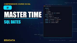 37. TIMESTAMP | Comprehensive Course on SQL