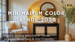 Soft Minimalism Color Trends 2026: Luxury Living with Earth Tones, Organic Materials & Eco-Friendly screenshot 2