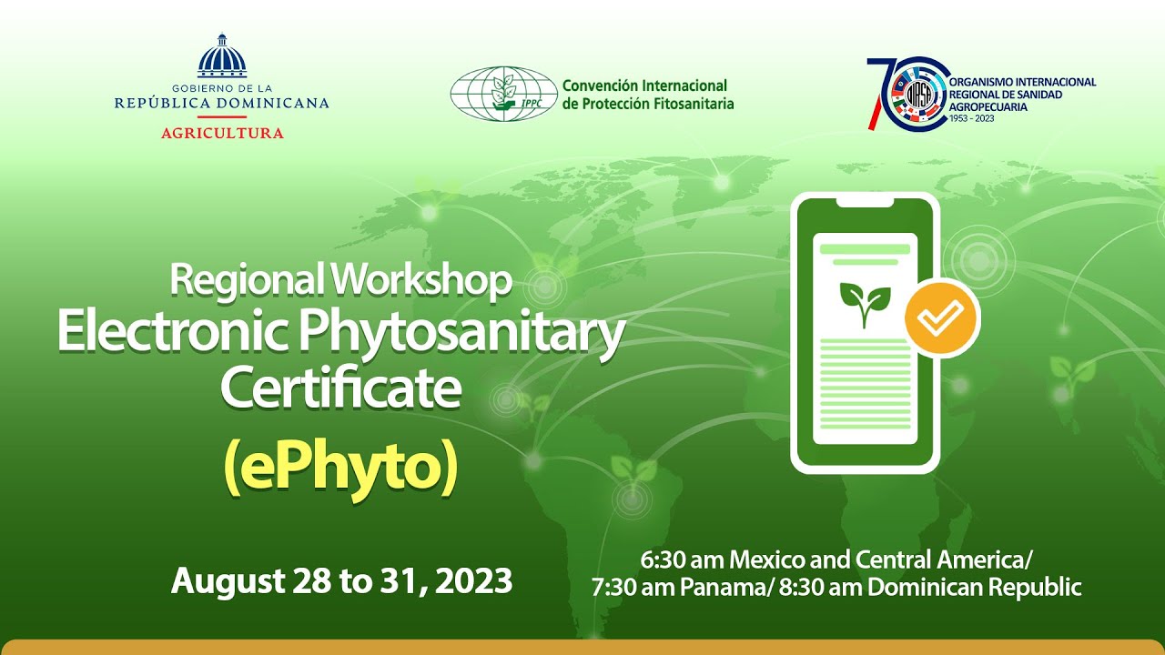 Regional Workshop on Electronic Phytosanitary Certificate (ePhyto) -english-.