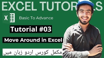 Tutorial 3 MOVE AROUND in Microsoft Excel || Microsoft Excel Full Course in Urdu || INFORMATIVE TV