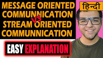Differentiate between Message Oriented Communication and Stream Oriented Communication in Hindi