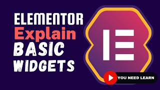 Elementor 👉 Basic  Widgets Explain || Skilled developers