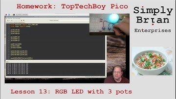 Homework Solution: TopTechBoy Pi Pico, Lesson #13: RGB LED with 3 pots as input