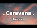 Sandra N Caravana Lyrics 