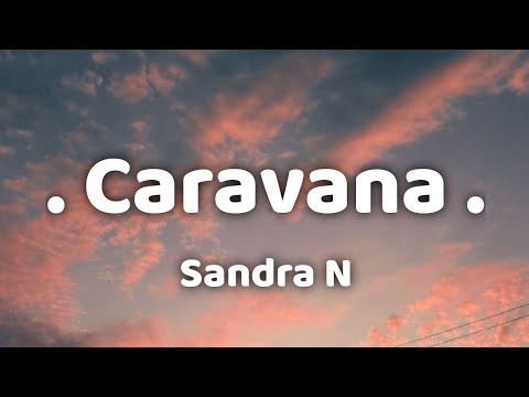 Sandra N. - Caravana