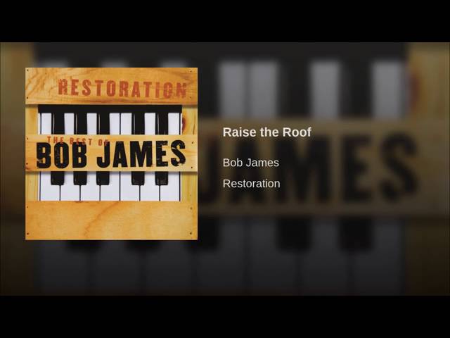 Bob James w Boney James   Raise The Roof