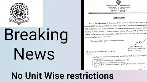 Assam University Silchar|| Breaking News|| CBCS Even Semester Exam|| No unit wise restrictions||