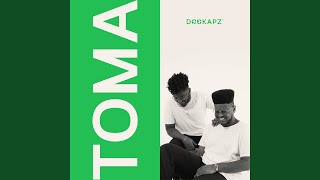 Toma - Deekapz