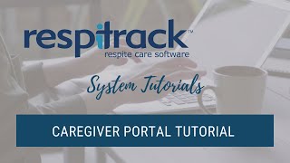 Caregiver Portal Tutorial