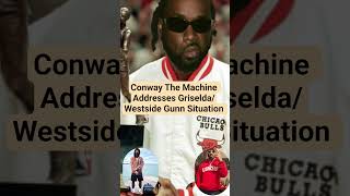 Conway The Machine Addresses Griselda/Westside Gunn Situation