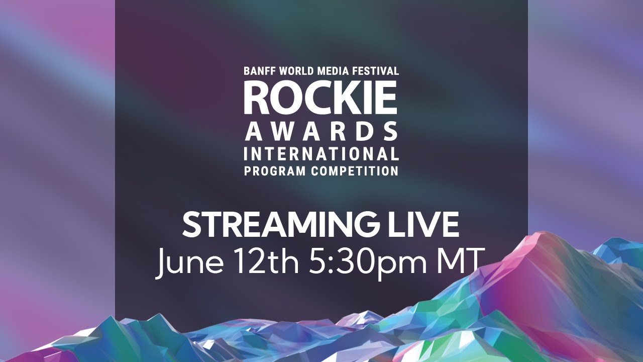 2023 Rockie Awards International Program Competition - YouTube