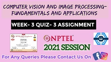 Computer Vision And Image Processing - Fundamentals And Applications | Week 3 Answers 2021 | NPTEL