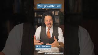 We Uphold the Law #romans #apologetics