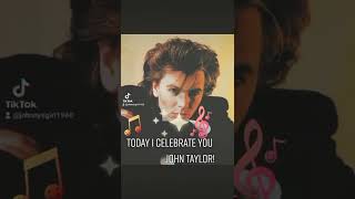 John Taylor Turns 62 Years Young Today!