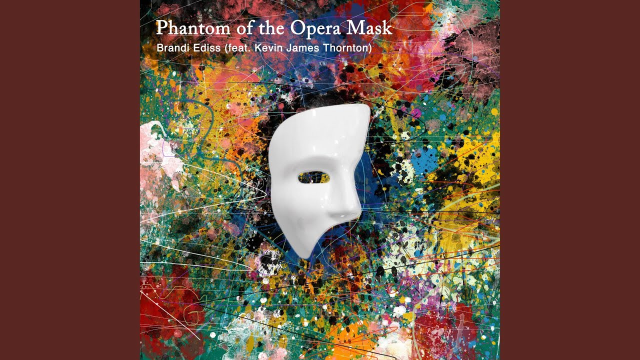 Mira Phantom of the Opera Mask (feat. Kevin James Thornton) en YouTube