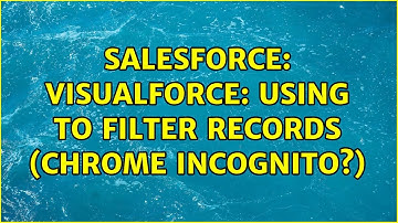 Salesforce: Visualforce: Using {!selected} to filter records (Chrome Incognito?)