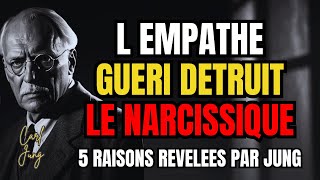 L Empathe Gueri Est Le Pire Cauchemar Du Narcissique Jung L A Explique