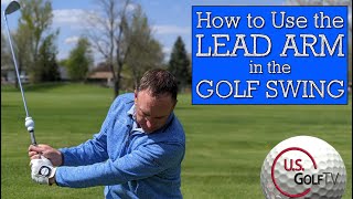 How to Use the Lead Arm in Golf Swing (Amateurs vs Pros)