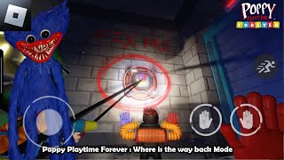 Poppy Playtime Forever : Where is the way back Mode (Roblox Full Walkthrough)