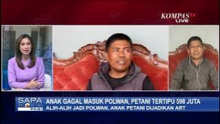 Petani Kena Tipu Oknum Polisi, Setor Uang Pelicin Rp 598 Juta Demi Anaknya Masuk Polwan