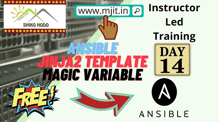 Ansible Jinja2 Template and Ansible Magic Variables | Ansible Tutorial for Beginners | ILT | Part 14
