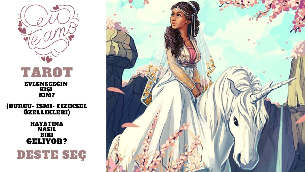 Evleneceğin Kişi Kim? Hayatına Nasıl Biri Geliyor ?(Burcu- İsmi- Fiziksel özellikleri)💫 Deste Seç